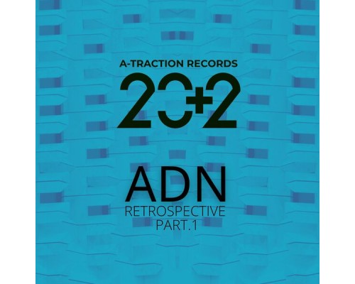 Various Artists - ADN RETROSPECTIVE (Part.1)