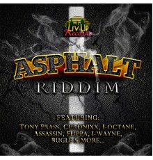 Various Artists - Asphalt Riddim