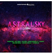 Various Artists - Astral Sky Riddim