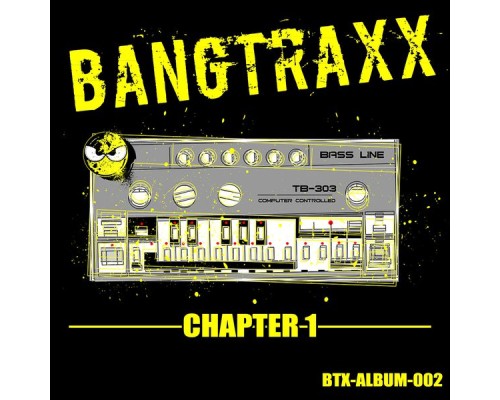 Various Artists - BANGTRAXX  (Chapter 1)