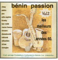 Various Artists - Benin Passion, Vol. 2 (Le meilleur des années 60 au Bénin)