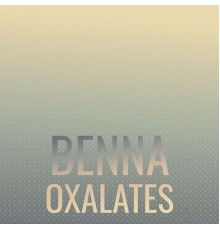 Various Artists - Benna Oxalates