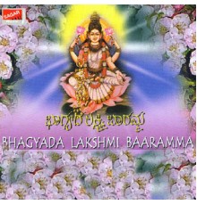 Various Artists - Bhagyada Lakshmi Baaramma