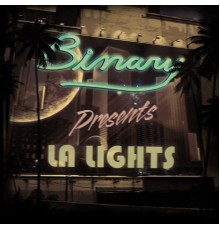 Various Artists - Binary Presents: LA Lights