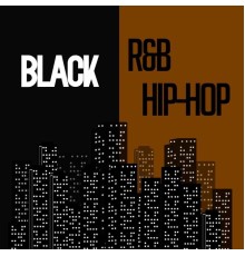 Various Artists - Black / R&B / Hip-Hop