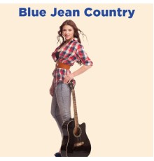 Various Artists - Blue Jean Country