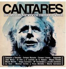 Various Artists - Cantares. Los Artistas Flamencos Cantan A Serrat
