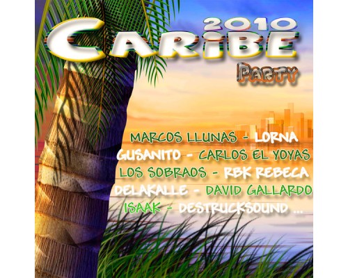 Various Artists - Caribe Party 2010