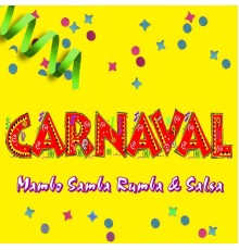 Various Artists - Carnaval - Mambo, Samba, Rumba & Salsa
