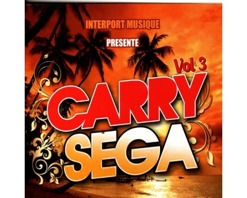 Various Artists - Carry sega, vol. 3 Various Artists - Carry sega, vol. 3
