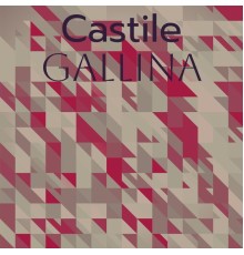 Various Artists - Castile Gallina