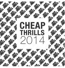 Various Artists - Cheap Thrills 2014