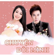 Various Artists - Chuyện Đôi Mình