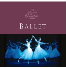 Various Artists - Classical Collections... Ballet