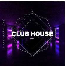 Various Artists - Club House 2023