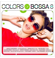 Various Artists - Colors of Bossa 8 (Bossa Version)