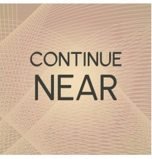 Various Artists - Continue Near