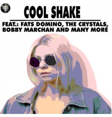 Various Artists - Cool Shake