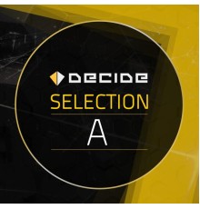 Various Artists - Decide Selection A