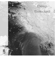 Various Artists - Deep Selected