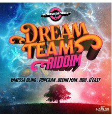 Various Artists - Dream Team Riddim