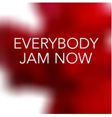 Various Artists - Everbody Jam Now