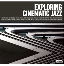Various Artists - Exploring Cinematic Jazz