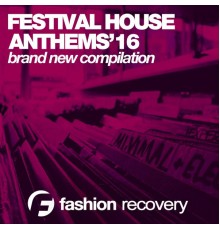 Various Artists - Festival Anthems '16