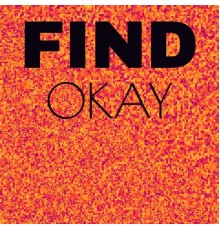 Various Artists - Find Okay