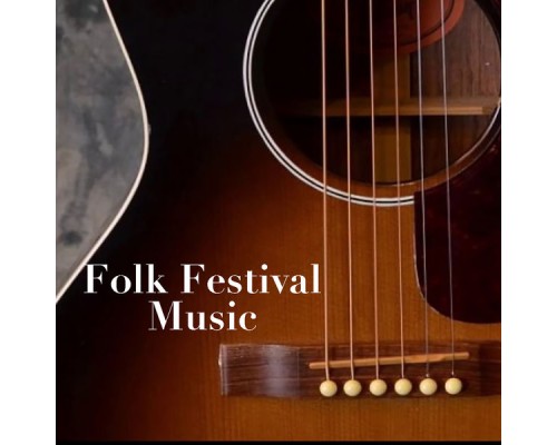 Various Artists - Folk Festival Music