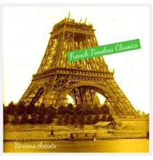 Various Artists - French Timeless Classics