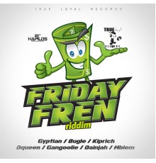 Various Artists - Friday Fren Riddim