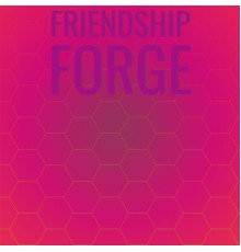Various Artists - Friendship Forge