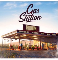 Various Artists - Gas Station Riddim