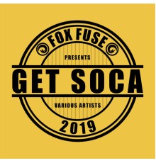 Various Artists - Get Soca 2019