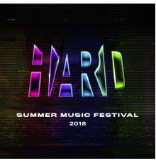 Various Artists - HARD Summer 2018