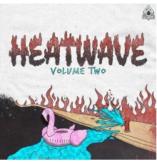 Various Artists - HEATWAVE: Vol. 2