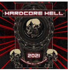Various Artists - Hardcore Hell 2021