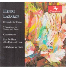 Various Artists - Henri Lazarof: Piano & Chamber Works