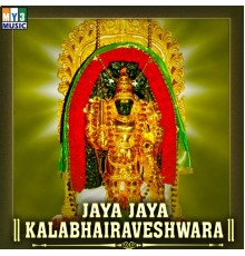 Various Artists - Jaya Jaya Kalabhairaveshwara