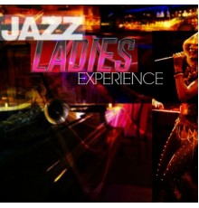 Various Artists - Jazz Ladies Experience