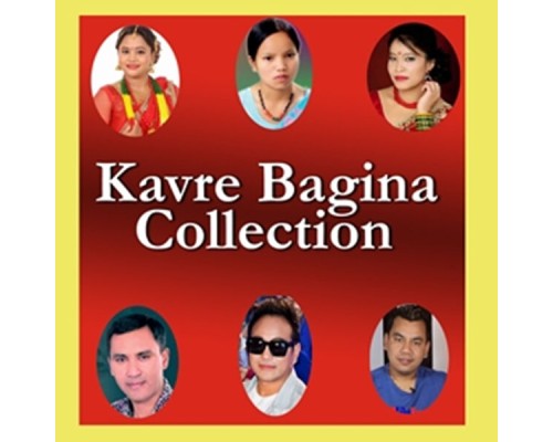 Various Artists - Kavre Bagina Collection