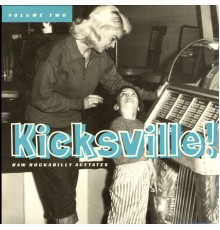 Various Artists - Kicksville!, Vol. 2