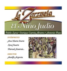 Various Artists - La Zarzuela: El Niño Judío