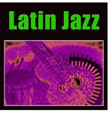 Various Artists - Latin Jazz