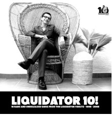 Various Artists - Liquidator 10!