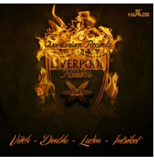 Various Artists - Liverpool Riddim