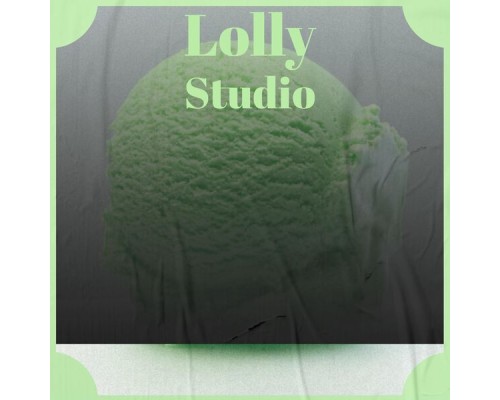 Various Artists - Lolly Studio