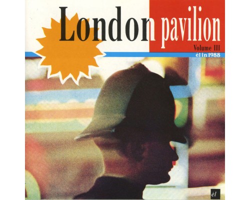 Various Artists - London Pavillion(Volume Three)