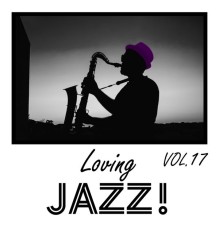 Various Artists - Loving Jazz, Vol. 17